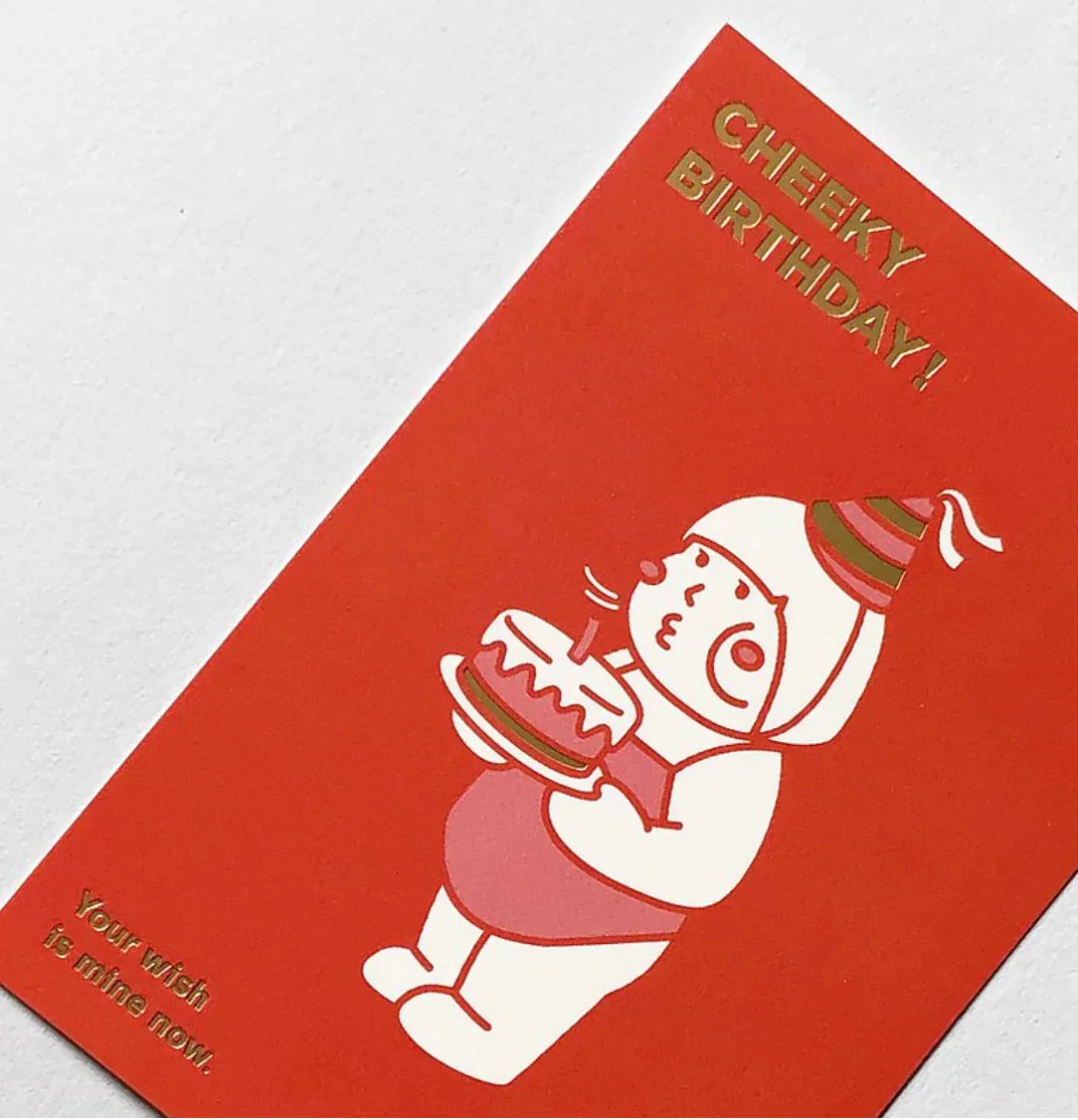 Cheeky Cheeky | Birthday Post Card