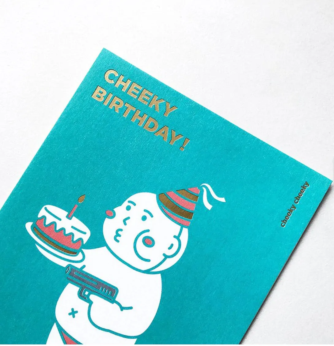 Cheeky Cheeky | Birthday Post Card
