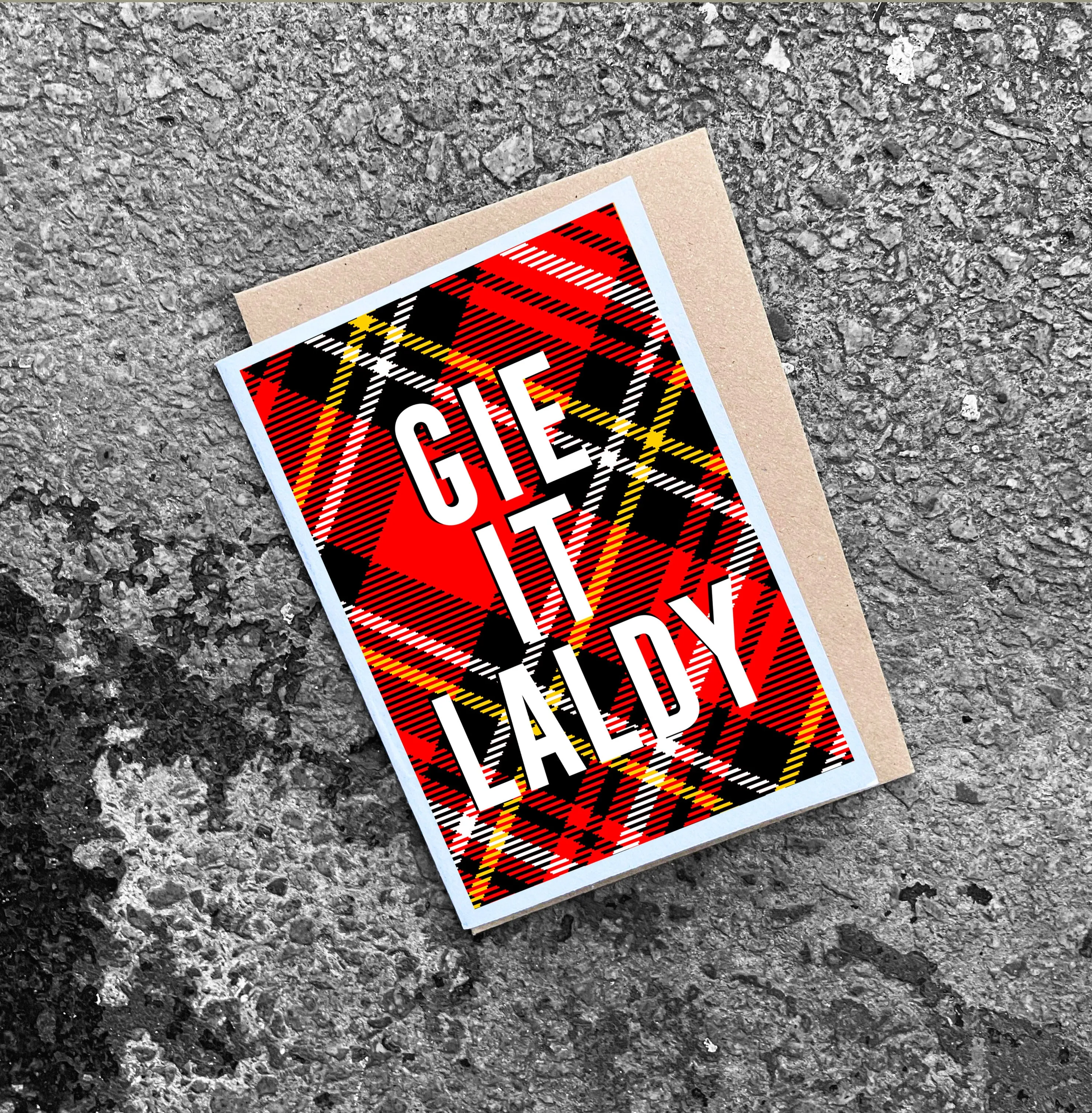 'Gie It Laldy' Scottish Tartan Card